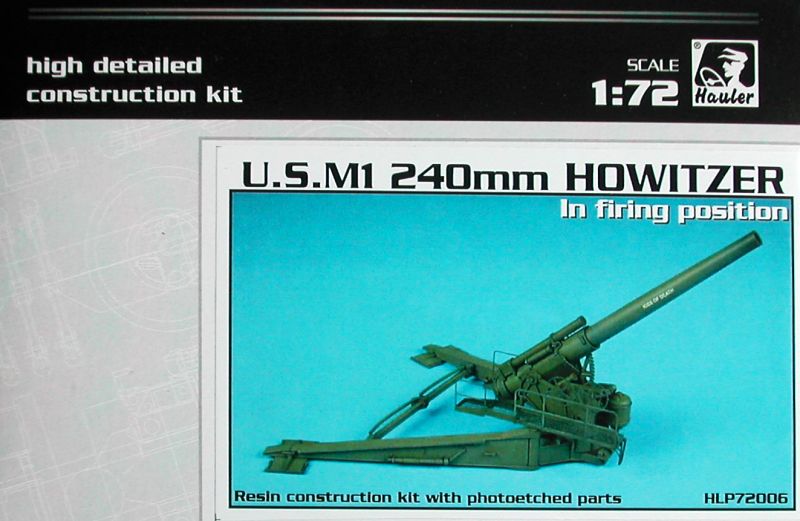1/72 M1 240mm howitzer IN FIRE POSITION