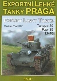 Publ. Export Light Tanks PRAGA (LT-40,Pzw 39)