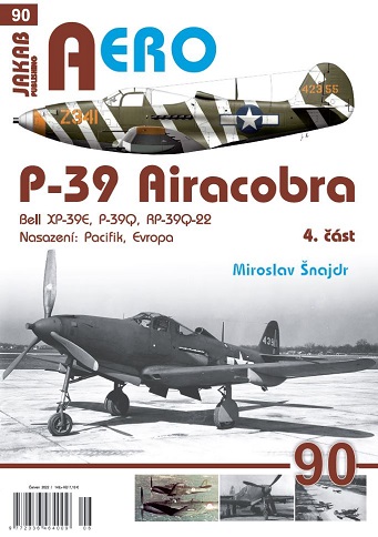 Publ. AERO - P-39 Airacobra (Czech text) Vol.4