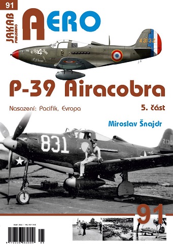 Publ. AERO - P-39 Airacobra (Czech text) Vol.5